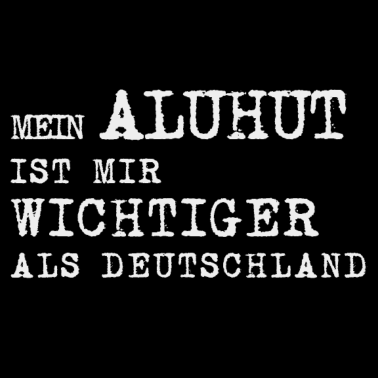 Zoom image ALUHUT WICHTIGER ALS DEUTSCHLAND