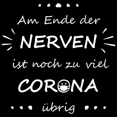Zoom image Am Ende der Nerven ist noch zu viel Corona übrig