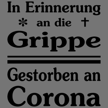 Zoom image In Erinnerung...Grippe-Corona-Virus- Version 1