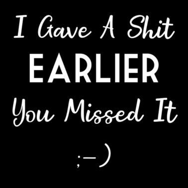 Zoom image I gave a shit