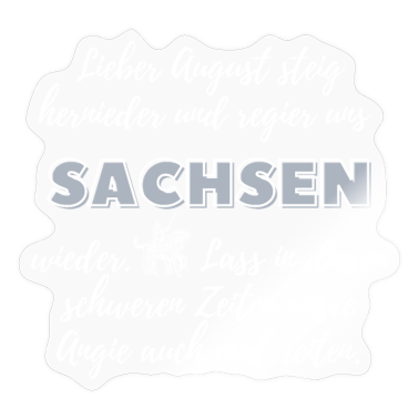 Corona  - Lieber August steig hernieder und regier Sachsen