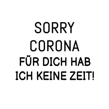 Zoom image funny Corona Spruch