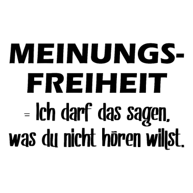 Zoom image Das ist Meinungsfreiheit