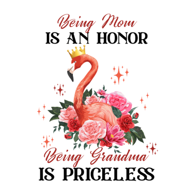 Zoom image Ser mamá es un honor ser abuela no tiene precio