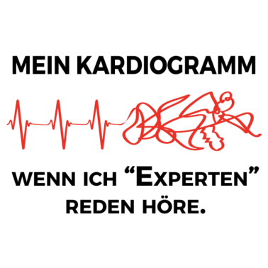 Zoom image Mein Kardiogramm wenn ich Experten reden höre