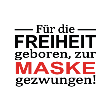 Zoom image Corona Maske mit Spruch