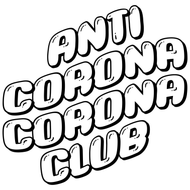 Zoom image KLUB ANTI CORONA CORONA