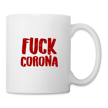 Corona  - FUCK CORONA - Anti Corona Mówiąc