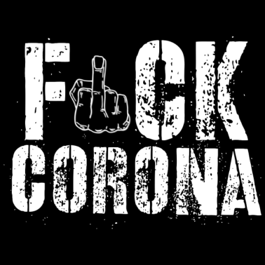 Zoom image Fuck Corona