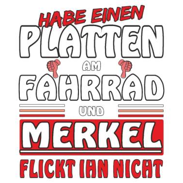 Zoom image HABE EINEN PLATTEN AM FAHRRAD UND MERKEL FLIKT