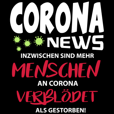 Zoom image Politik Corona Covid Verblödet Gestorben Leugner