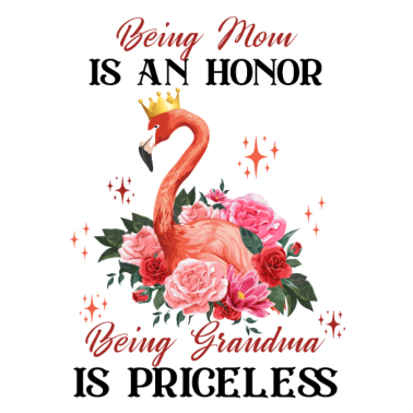 Zoom image Ser mamá es un honor ser abuela no tiene precio