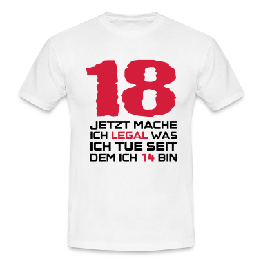 18. Geburtstag  - 18 Jahre Geburtstags T-Shirt's, Jetzt mache ich