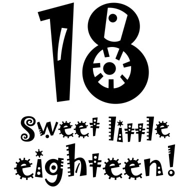 Zoom image 18. Geburtstag sweet little eighteen volljährig 18