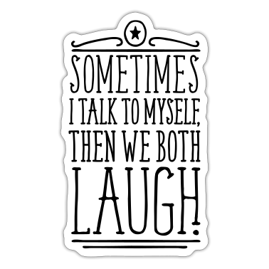 18th birthday  - Sometimes we both laugh