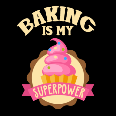 Zoom image Baking Is My Superpower Cupcake