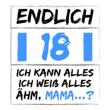 Zoom image 18.Geburtstag Ich Kann Alles Ich Weiß Alles