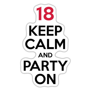 18e anniversaire  - 18 - Keep Calm and Party On