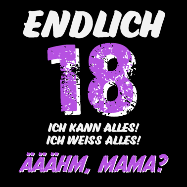 Zoom image Endlich 18 Frauen Shirt