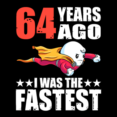 Zoom image 64 anni Sono stato il 64 ° compleanno più veloce