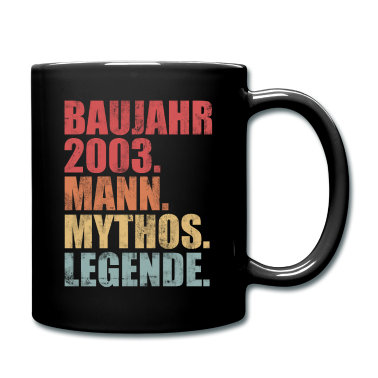 18. Geburtstag  - Baujahr 2003 Mann Mythos Legende 19. Geburtstag