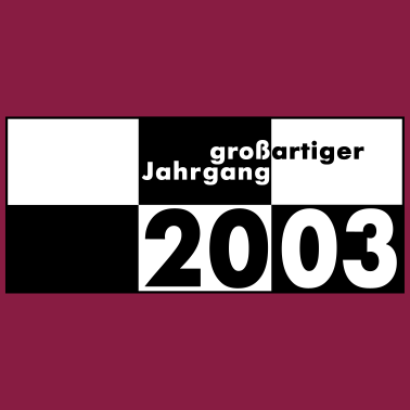 Zoom image Grossartiger Jahrgang 2003 geboren 18. Geburtstag