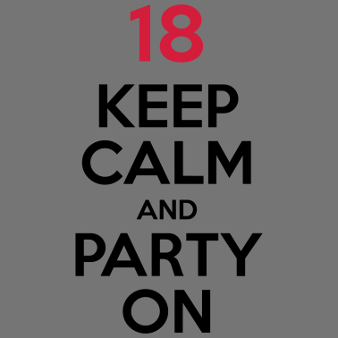 Zoom image 18 - Keep Calm and Party On