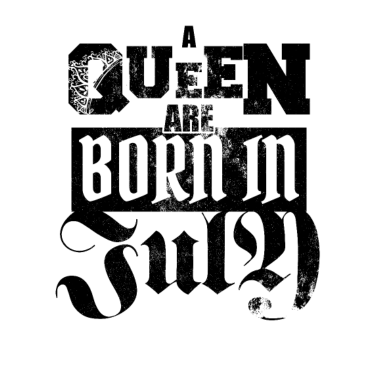 Zoom image Eine Königin wird im Juli geboren Geburtstag