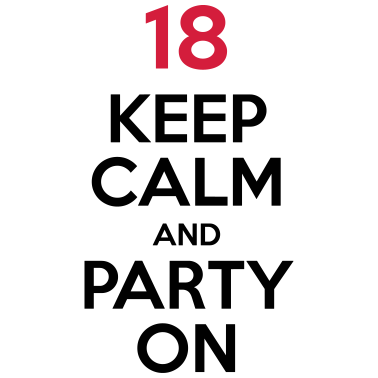 Zoom image 18 - Keep Calm and Party On