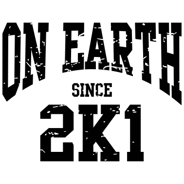 Zoom image Birthday - On Earth Since 2001 - Geburtstag