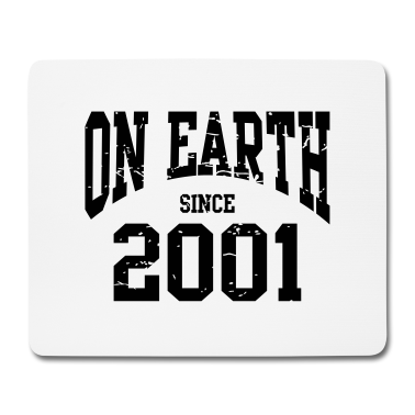 18e anniversaire  - Birthday - On Earth Since 2001 - Geburtstag