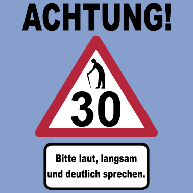 Zoom image 30. Geburtstag – Achtung, langsam sprechen (3f)
