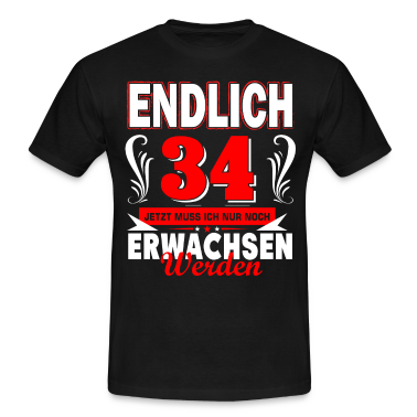 Geburtstagsspruch  - Endlich 34 Erwachsen werden Geburtstagsspruch