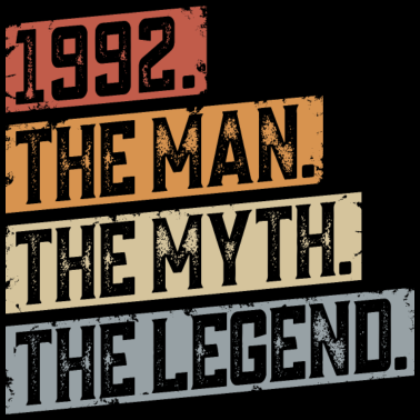 Zoom image Né en 1992 Homme Mythe Légende Anniversaire