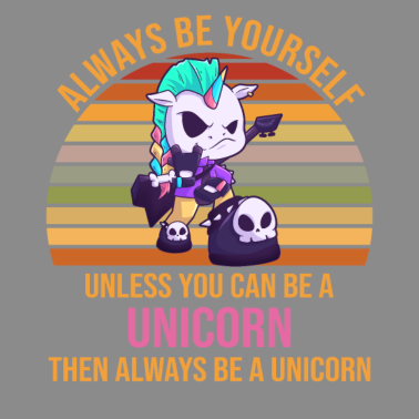Zoom image Always Be Yourself unicorn metal rockmusikk