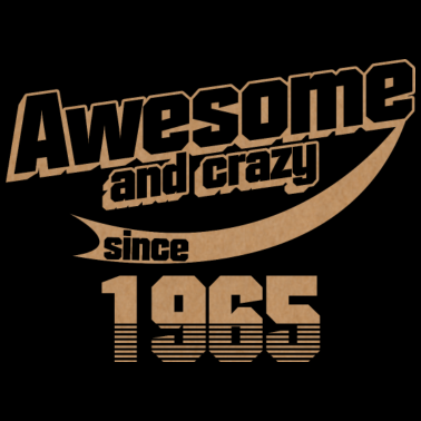 Zoom image Genial un verrückt 1965 Birthday Saying Lustig