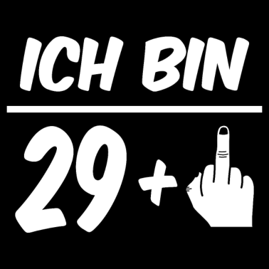 Zoom image Jag är 29 +Funny Saying 30th Birthday