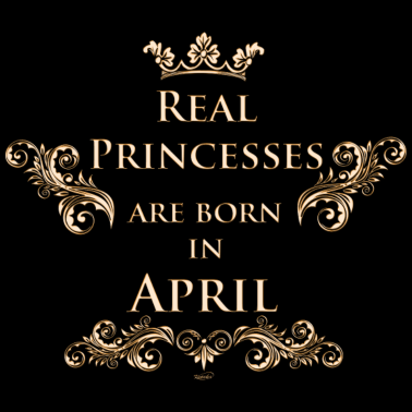 Zoom image Real Princesses are born in April