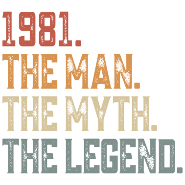 Zoom image Né en 1981 Homme Mythe Légende Anniversaire