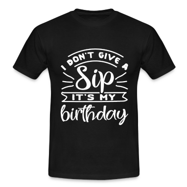 födelsedagsordspråk  - Födelsedag Grattis Dricka Alkohol Saying