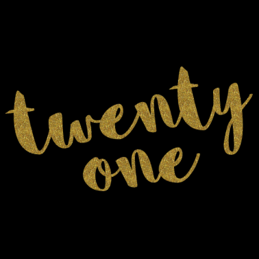 Zoom image Twenty One / 21 Glitter Birthday Quote