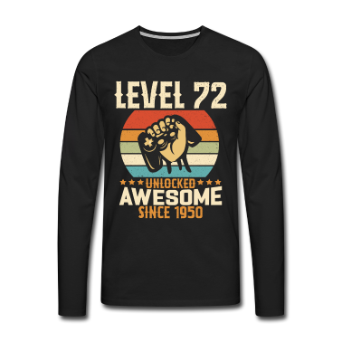 Geburtstagsspruch  - Level 72 Jahre freigeschaltetes Gaming-Geburtstagsgeschenk