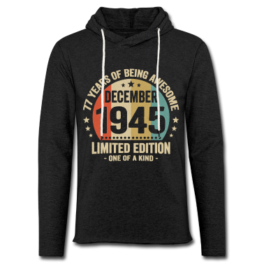 Geburtstagsspruch  - 77 Jahre, in denen ich seit Dezember 1945 großartig war