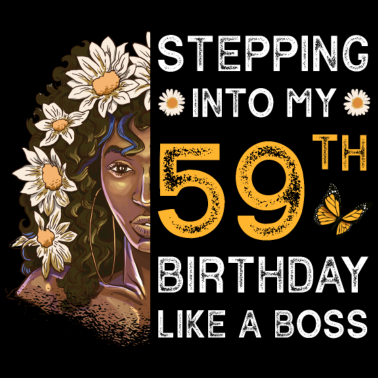Zoom image Stepping Into My 59th Birthday Like A Boss