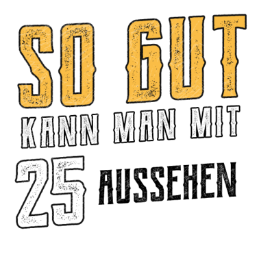 Zoom image Zo goed kunt u kijken 25! verjaardagsspreuk