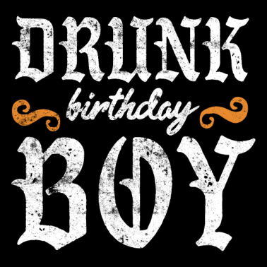 Zoom image drunk birthday boy saying