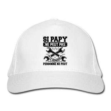 Dicton d’anniversaire  - Si Papy Ne Peut Pas Le Réparer Personne Ne Peut