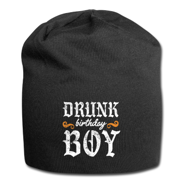 birthday saying  - drunk birthday boy saying