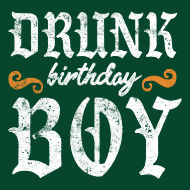 Zoom image drunk birthday boy saying