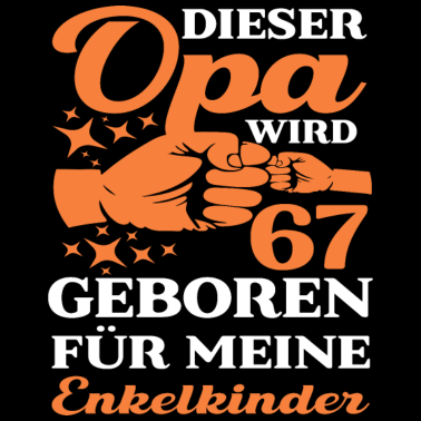 Zoom image 67 Geburtstag Opa Enkel 67 Jahre Opi Spruch
